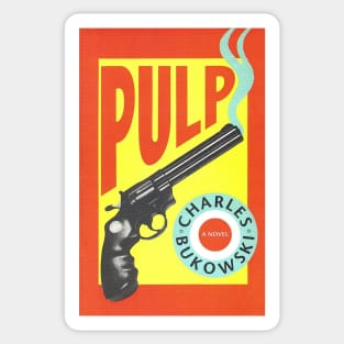 Pulp - Charles Bukowski Sticker